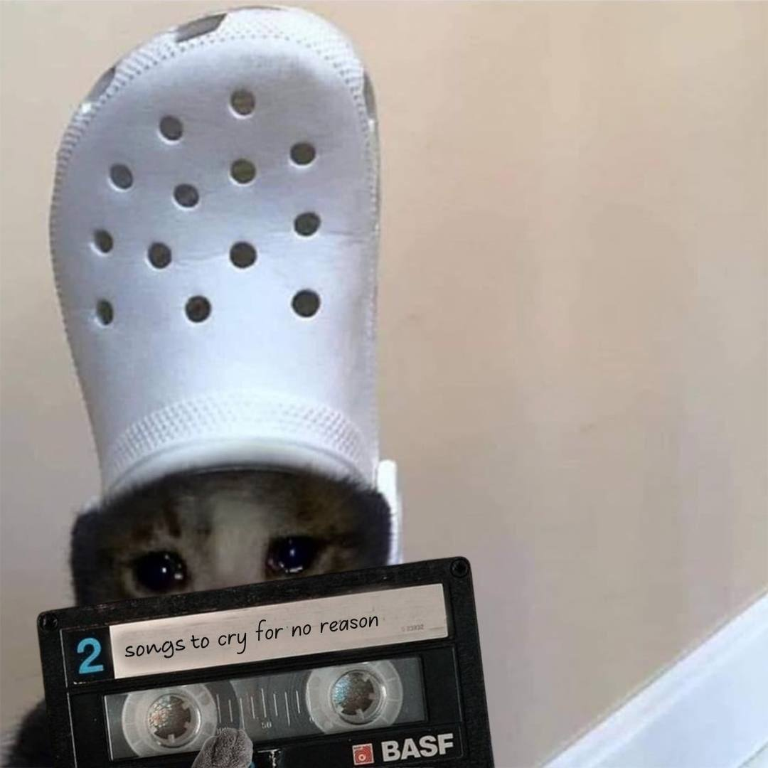 songs to cry for no reason